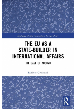 The EU as a State-builder in International Affairs