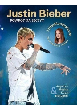 Justin Bieber Powrót na szczyt
