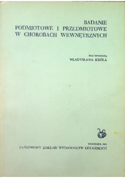 Badanie podmiotowe i przedmiotowe w chorobach wewnętrznych