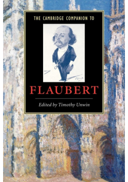 The Cambridge Companion to Flaubert