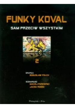 Funky Koval Tom  2 Sam przeciw wszystkim