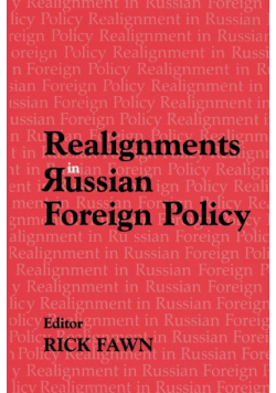 Realignments in Russian Foreign Policy