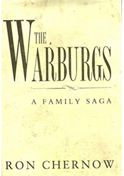 The Warburgs A Family Saga
