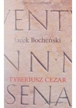 Tyberiusz Cezar Trylogia rzymska Tom III