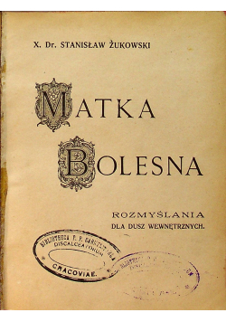 Matka Bolesna 1917r