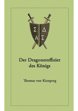 Der Dragoneroffizier des Königs