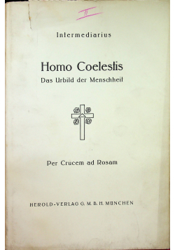 Intermediarius Homo Coelestis Das Urbild der Menschheit 1933 r
