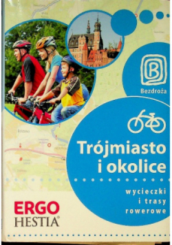 Trójmiasto i okolice Wycieczki i trasy rowerowe
