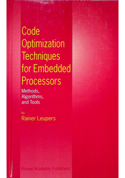 Code optimization techniques for embedded processors