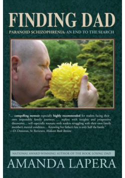 Finding Dad, Paranoid Schizophrenia