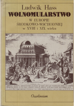 Wolnomularstwo w Europie Środkowo - Wschodniej w XVII i XIX wieku