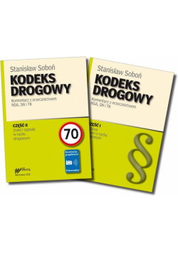 Kodeks Drogowy Komentarz z orzecznictwem NSA, SN i TK (część 1 i 2)