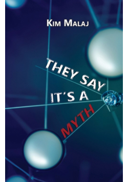 They Say It's a Myth