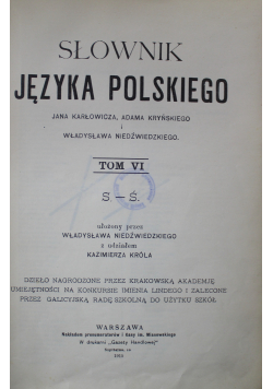 Słownik języka polskiego Tom VI 1915 r.