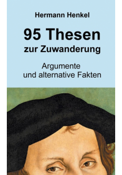 95 Thesen zur Zuwanderung