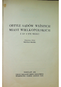 Ortyle Sądów Wyższych miast Wielkopolskich