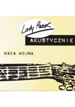 Akustycznie - Mała wojna (reedycja 2019) CD