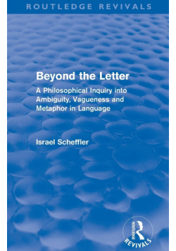 Beyond the Letter (Routledge Revivals)