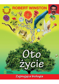 Oto życie Zajmująca biologia