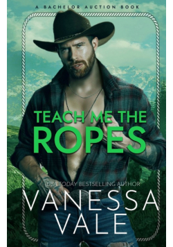 Teach Me The Ropes