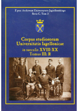 Corpus studiosorum Universitatis Iagellonicae in saeculis XVIII-XX