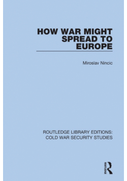 How War Might Spread to Europe