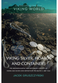 Viking Silver, Hoards and Containers