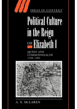 Political Culture in the Reign of Elizabeth I