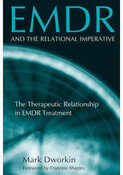 EMDR and the Relational Imperative