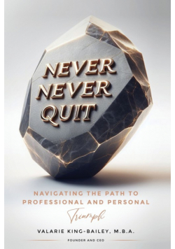 Never, Never Quit