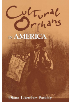 Cultural Orphans in America