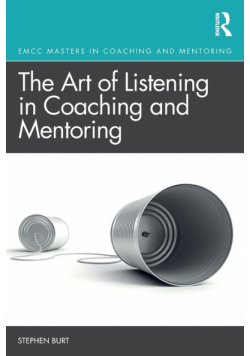 The Art of Listening in Coaching and Mentoring