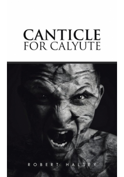 Canticle for Calyute