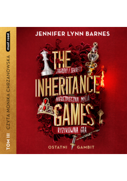 The Inheritance Games Tom III Ostatni gambit