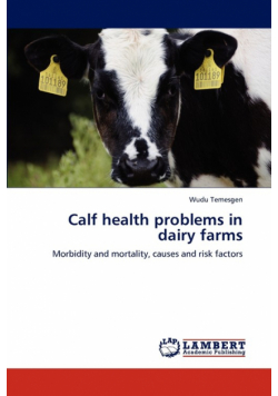 Calf health problems in dairy farms