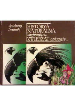 Historya naturalna obejmująca zwierząt opisanie