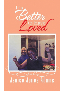 It's Better to Have Loved