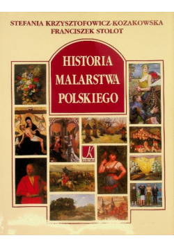 Historia Malarstwa Polskiego - Franciszek Stolot