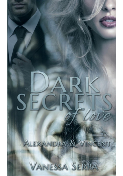 Dark secrets of love