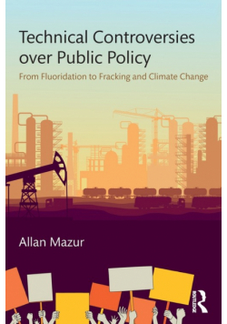 Technical Controversies over Public Policy