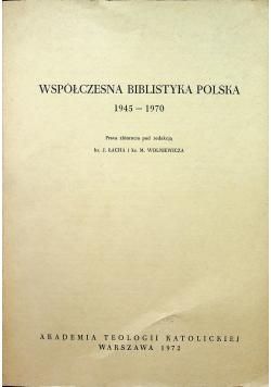 Współczesna Biblistyka Polska 1945 1970
