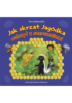 Jak skrzat Jagódka walczył z szerszeniami