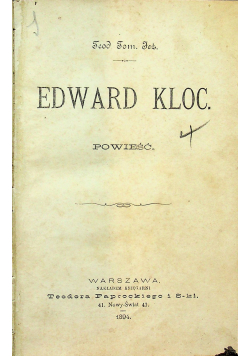 Edward Kloc Powieść 1894 r.