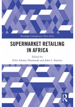Supermarket Retailing in Africa