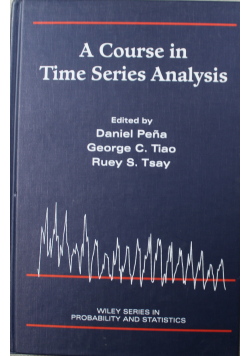A Course in Time Series Analysis
