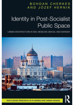Identity in Post-Socialist Public Space