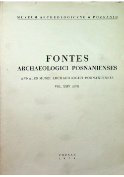 Fontes Archaeologici Posnanienses Vol XXIV