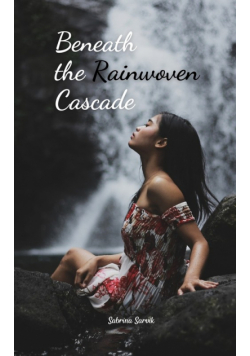 Beneath the Rainwoven Cascade