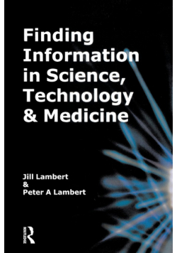 Finding Information in Science, Technology and Medicine