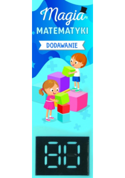 Magia matematyki. Dodawanie